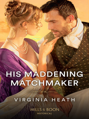 cover image of His Maddening Matchmaker